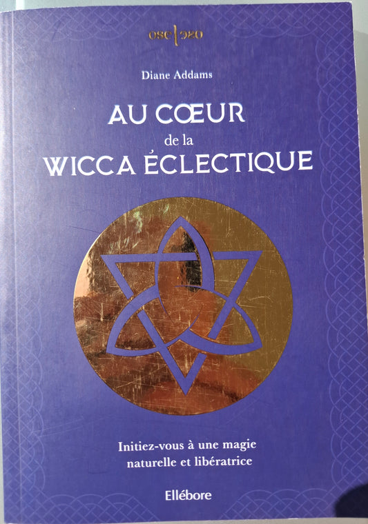 Au cœur de la Wicca éclectique